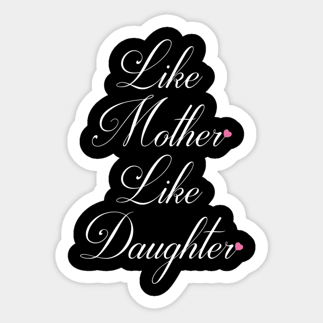 Like Mother Like Daughter Sticker by Riczdodo